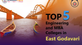 Top Five Engineering and MBA Colleges in East Godavari