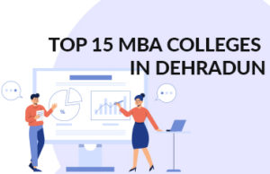 Top-15-MBA-colleges-in-Dehradun
