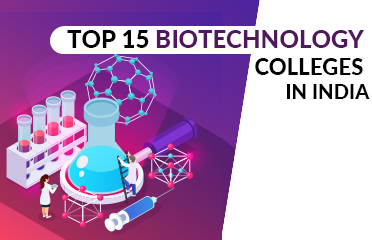 Top-15-biotechnology-colleges-in-India