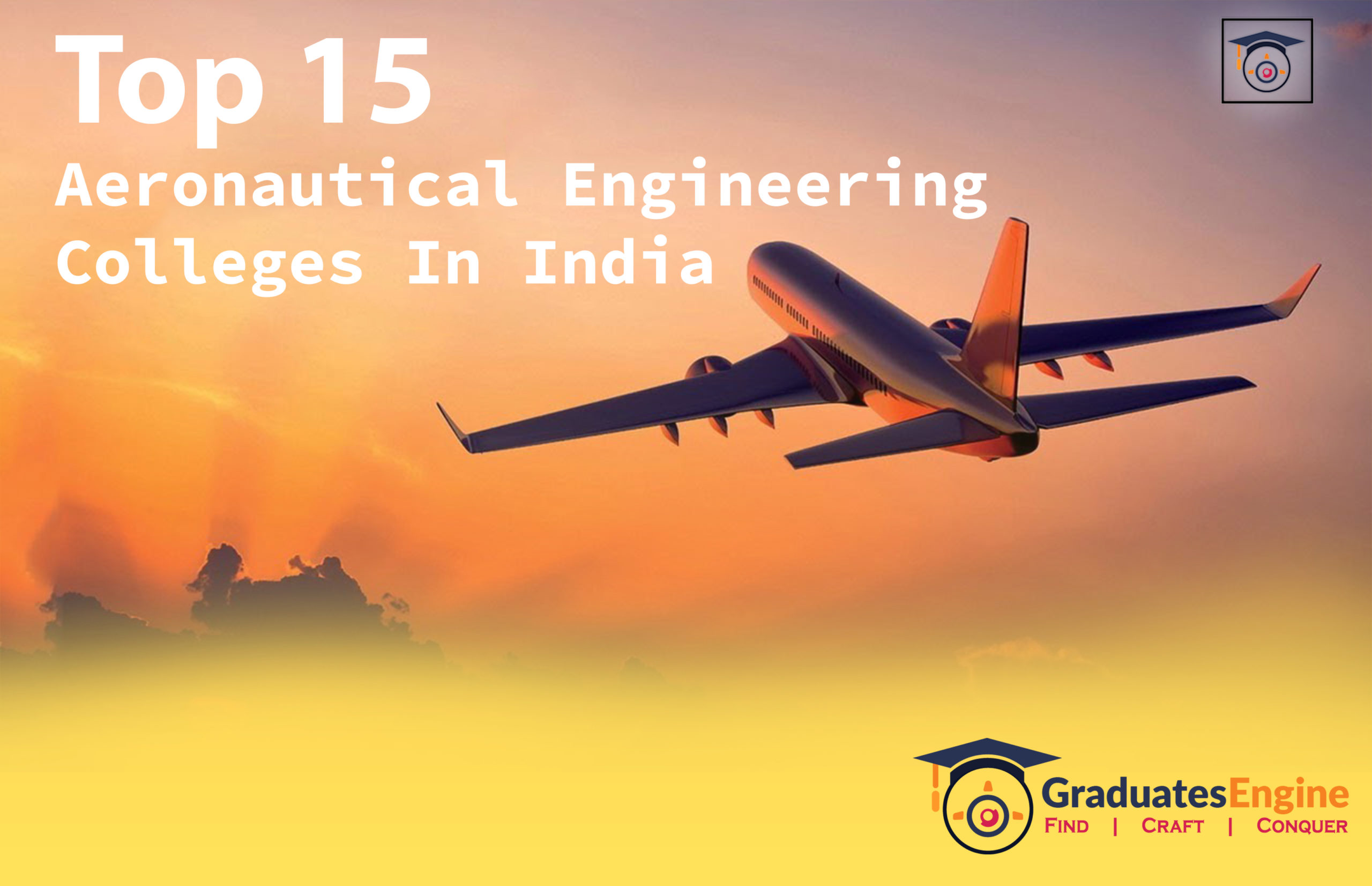 Top 15 aeronautical engineering colleges in India