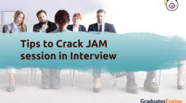 Tips to Crack JAM session in interview