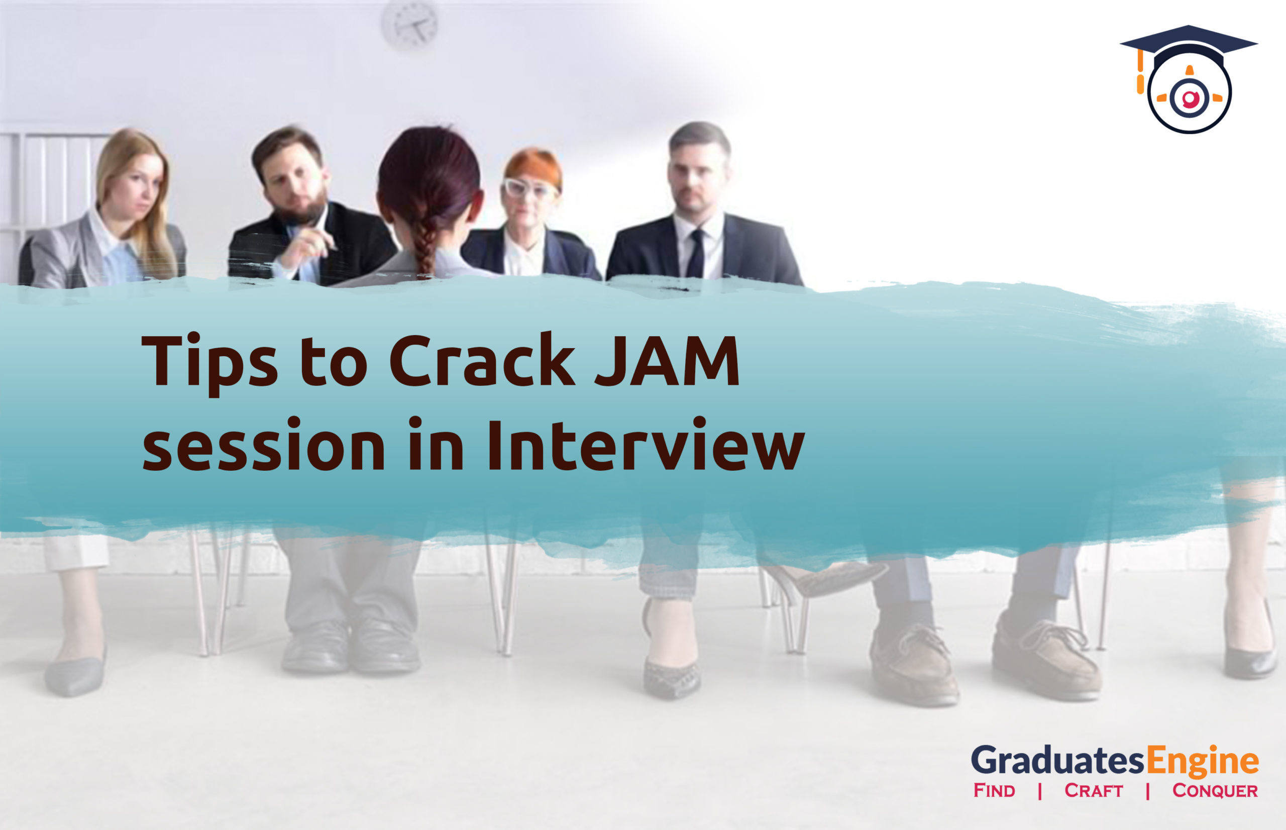 Tips to Crack JAM session in interview